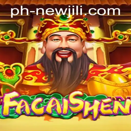 Discover the Exciting World of FaCaiShen with NEWJILI