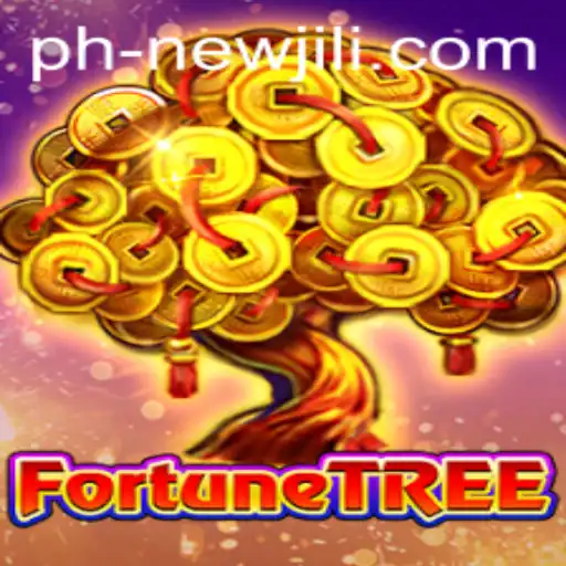 Discover FortuneTree: An Exciting NewJili Adventure